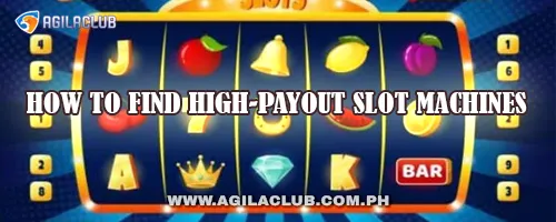 How to Find High-Payout Slot Machines
